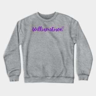 williamstown script Crewneck Sweatshirt